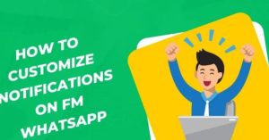 FM WhatsApp: Download Now for a Game-Changing Experience